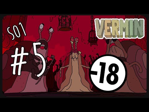 VERMIN - Saison 1 Épisode 5 [COMPLET]