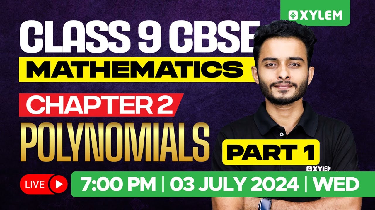Class 9 CBSE Maths: Chapter 2 - Polynomials (Part 1)