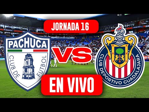 PACHUCA VS CHIVAS EN VIVO JORNADA 16 LIGA MX APERTURA 2025 / PARTIDO CHIVAS VS PACHUCA