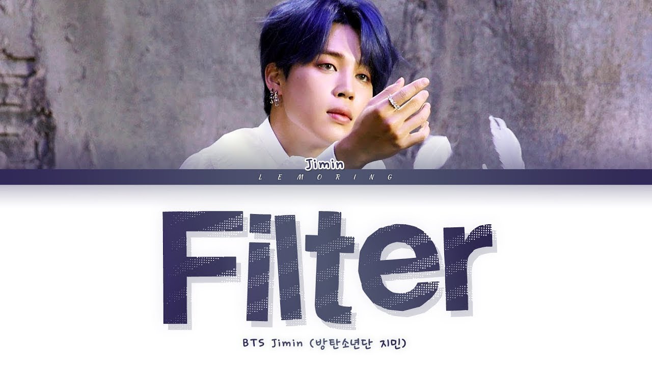 BTS JIMIN Filter Lyrics (Color Coded) 🎶