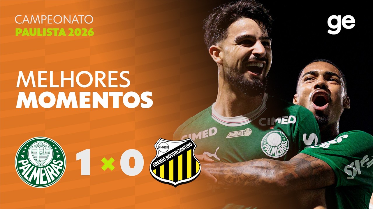 PALMEIRAS 1 X 0 NOVORIZONTINO | MELHORES MOMENTOS | FINAL | PAULISTÃO 2026 | ge.globo