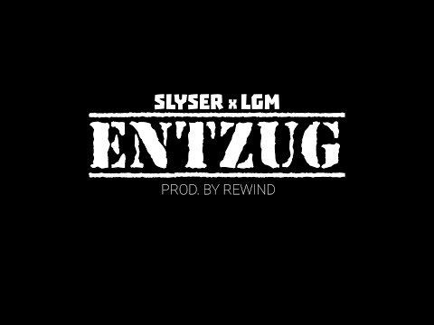 SLYSER x LGM - ENTZUG (PROD. BY REWIND) [LYRIKVIDEO]