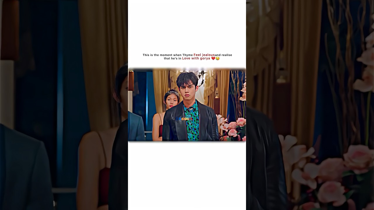 Thyme's Jealous Moment 😢 | F4 Thailand Drama