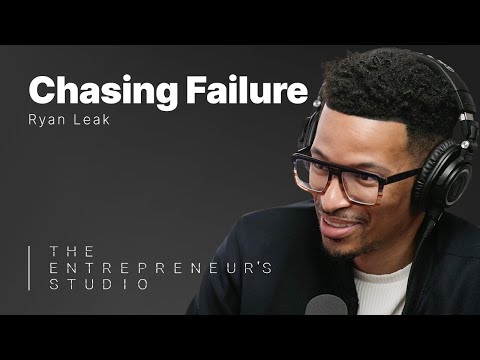 S2 E15 | Ryan Leak | Chasing Failure