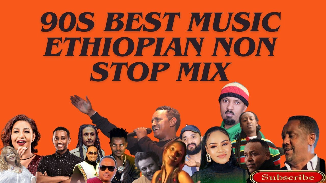 Ethiopian Nonstop Music Mix #90s (2024) 🎶