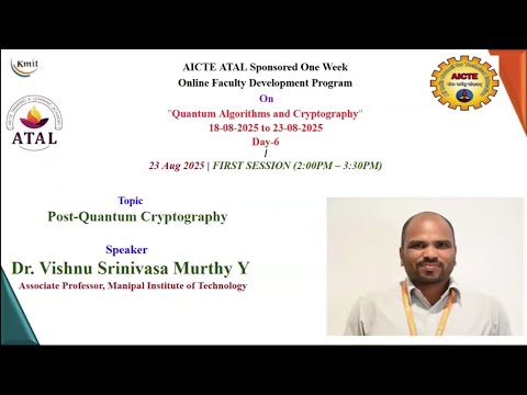 Post -Quantum Cryptography   (DAY - 6_SESSION - 1)