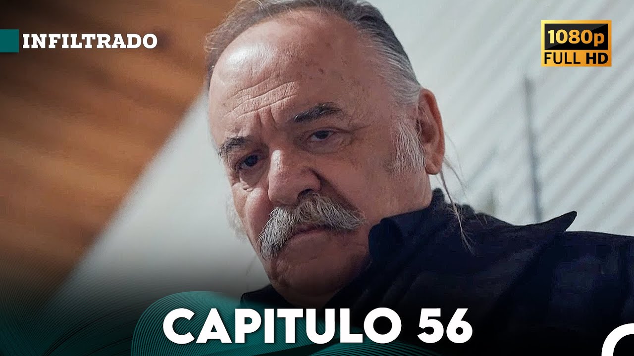 Infiltrado Capítulo 56 (Doblado en Español) (FULL HD)