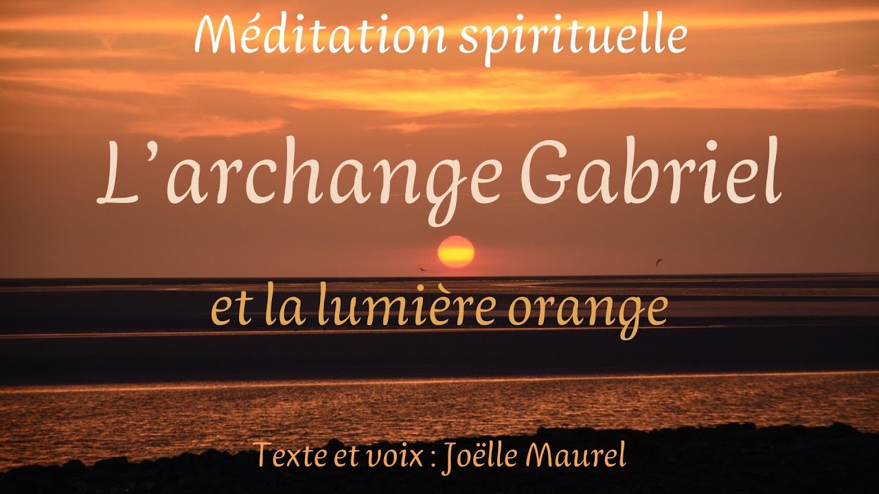 Gabriel et la lumière orangée 🌅 - Voyage astral