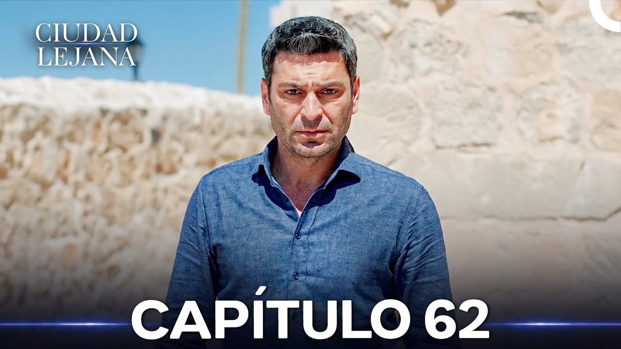 Ciudad Lejana Capítulo 62 y 63 en Español 🇪🇸