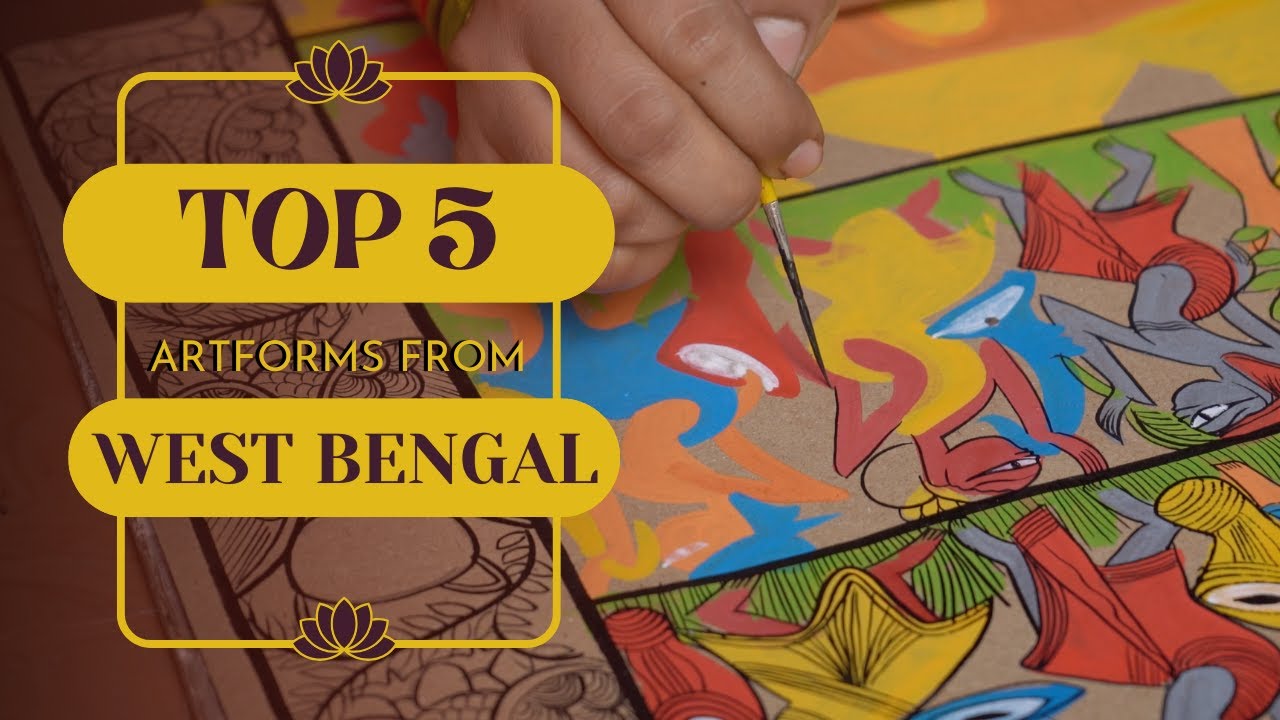 What Makes West Bengal Culture so Unique? Explore 5 Mind-Blowing Artforms of West Bengal