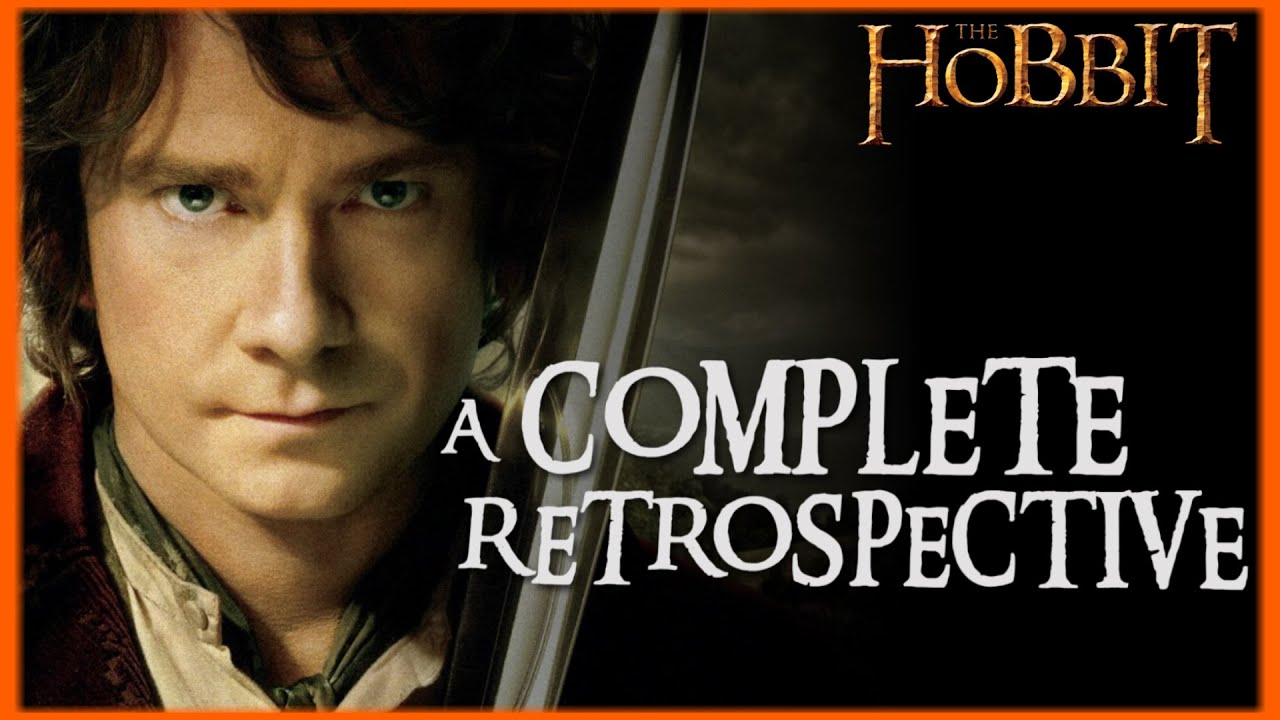 The Hobbit Trilogy: A Complete Retrospective
