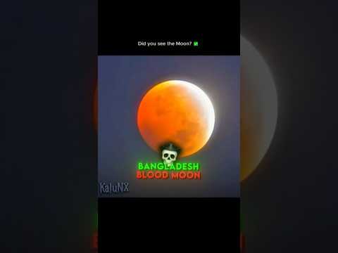 Bangladesh Witnesses Stunning Blood Moon 🌕