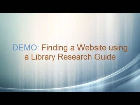 DEMO: Finding a Website Using a Library Research Guide