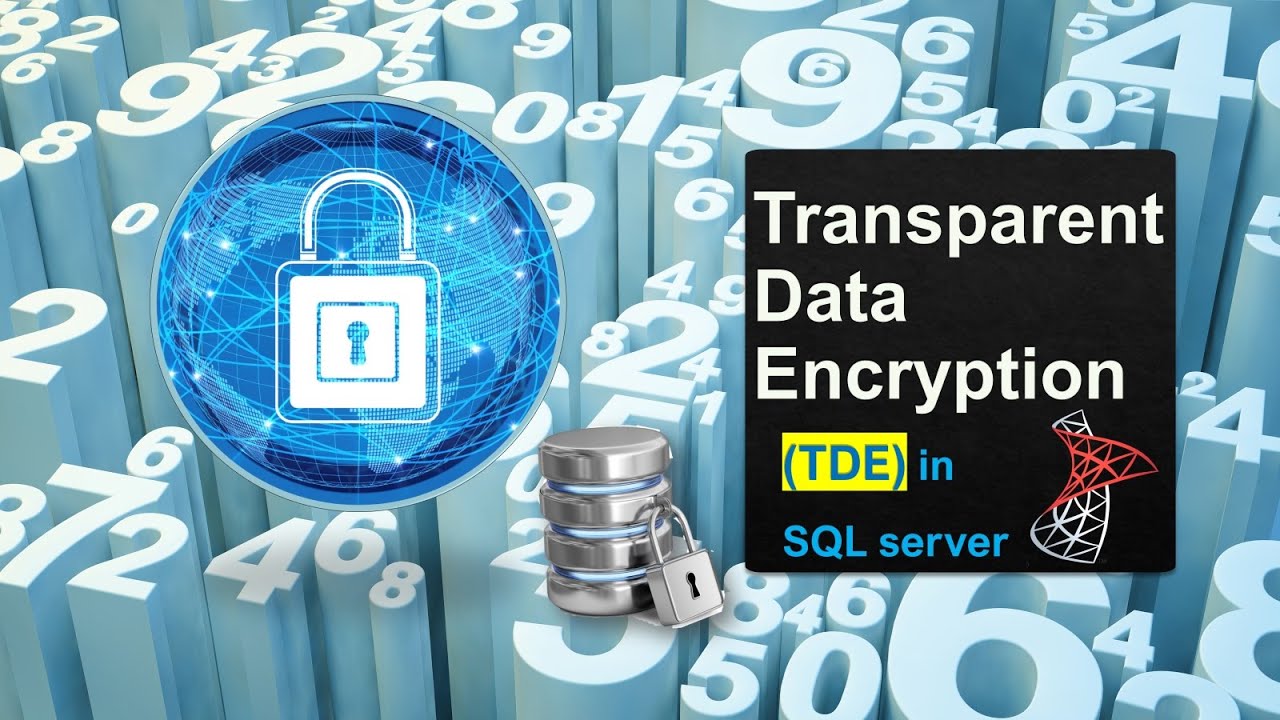Mastering Transparent Data Encryption (TDE) in SQL Server for Data Security 🔐