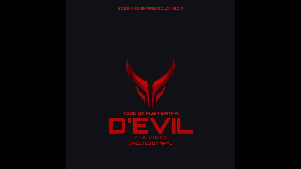 TGOD DaFlemSpitha - D'EVIL (Official Video) 🎶