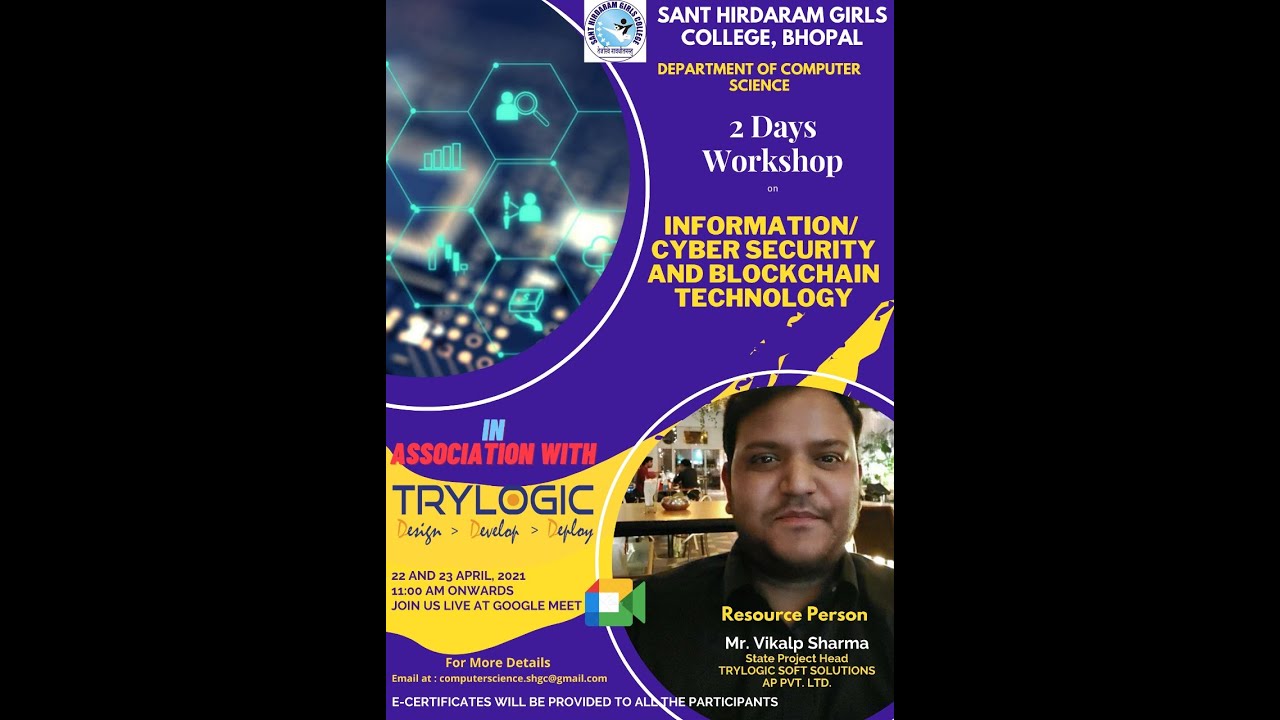 2 Two-Day Workshop on Information, Cyber Security, and Blockchain Technology (April 22, 2021) - Day 1