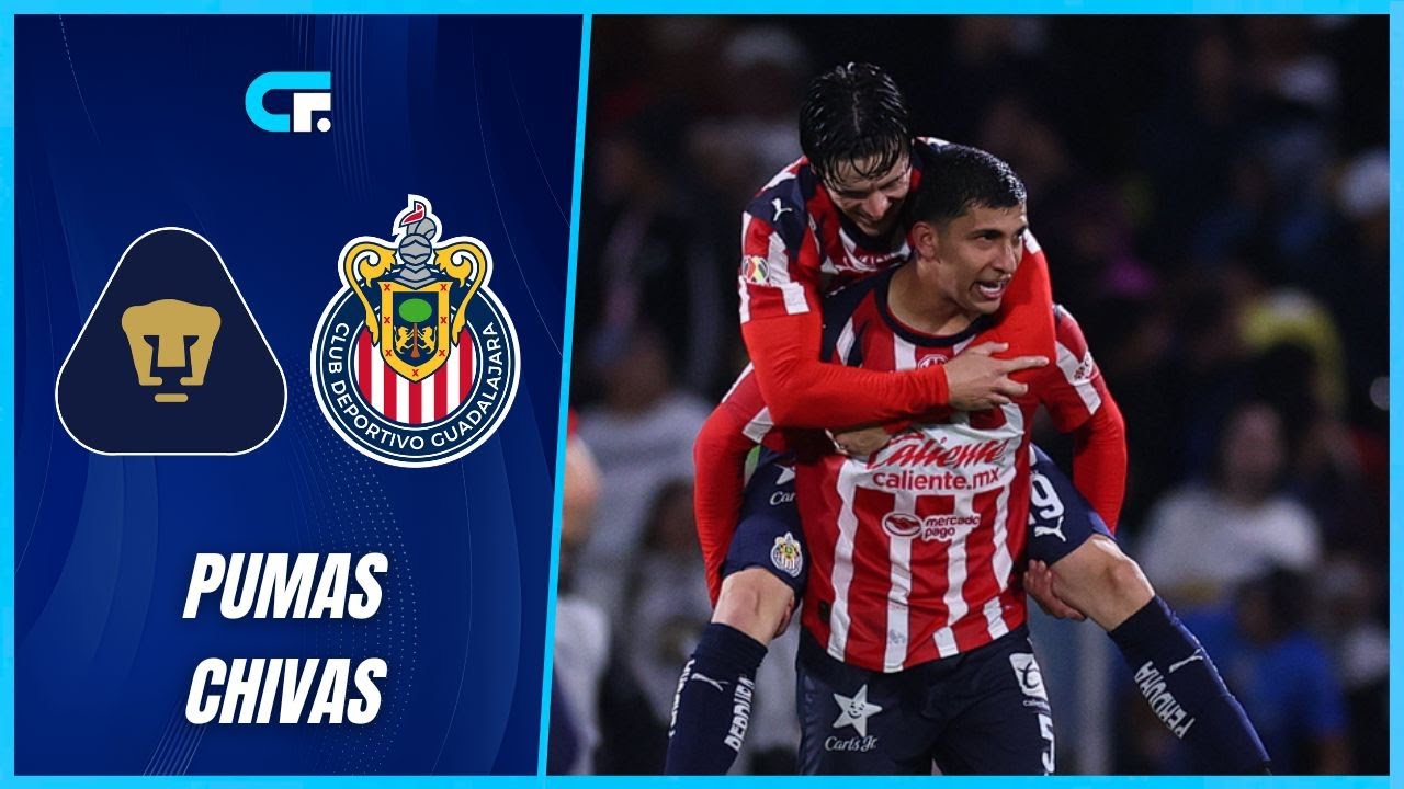 ¡Increíble final! Chivas vence 2-1 a Pumas con 3 goles y un penal errado en la última jugada ⚽