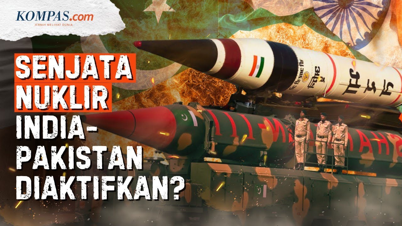 Potensi Penggunaan Senjata Nuklir oleh India dan Pakistan dalam Konflik Kashmir