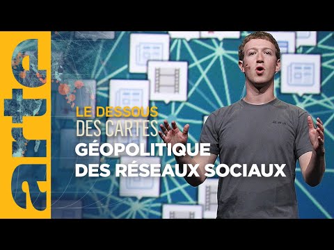 Géopolitique des réseaux sociaux - Le dessous des cartes | ARTE