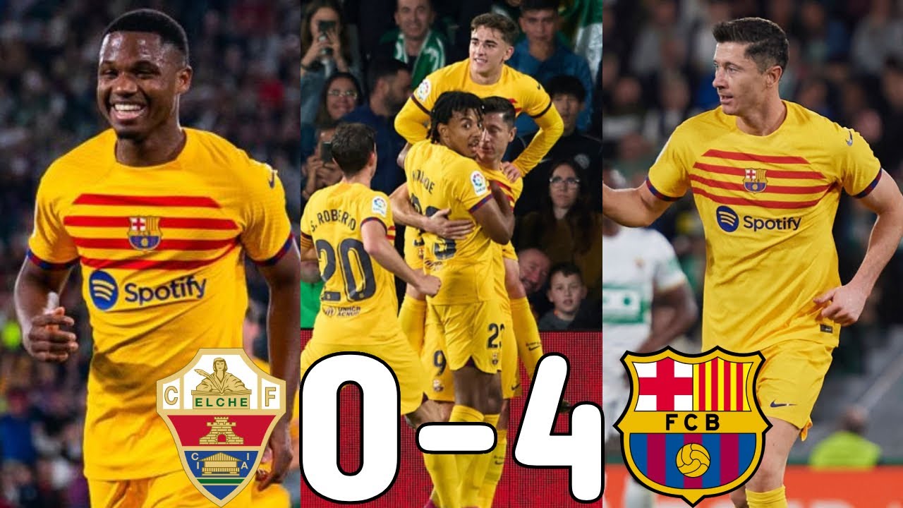 Elche vs. Barcelona 0-4: Dominant Blaugrana Victory Highlights | La Liga 2022/2023 ⚽