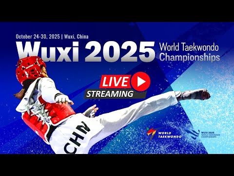 Day 4 Highlights from Court 5 at Wuxi 2025 World Taekwondo Championships