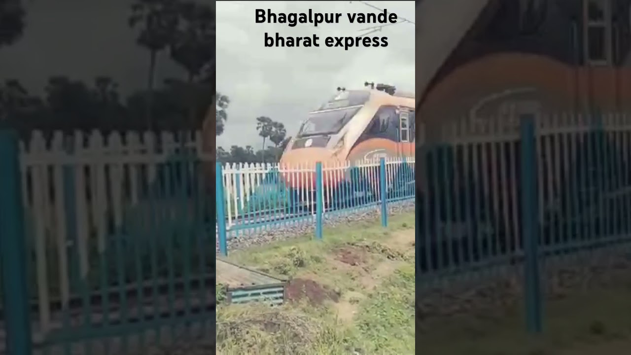 Bhagalpur to Howrah Vande Bharat Express 🚄