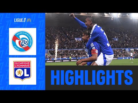 Strasbourg FOUDROIE Lyon et RĂVE du PODIUM | 27Ăšme journĂ©e - Ligue 1 McDonald's 24/25