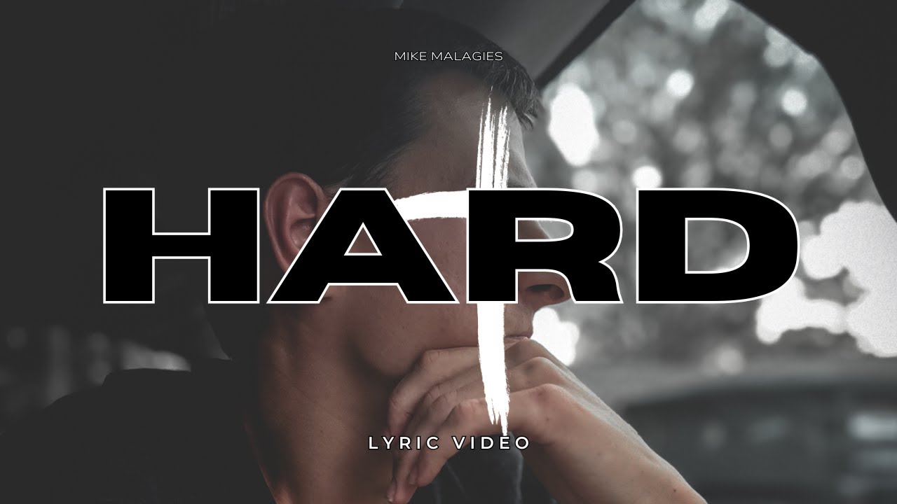 Mike Malagies - Hard (Lyric Video) ๐ถ | Favorite Lines & Christian Rap Vibes
