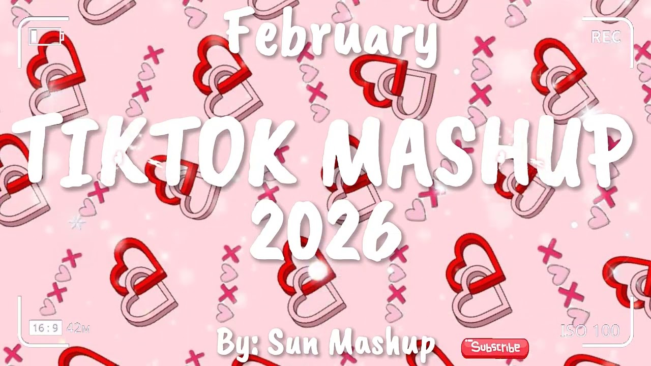 Tiktok Mashup February 💖2026💖 (Not Clean)