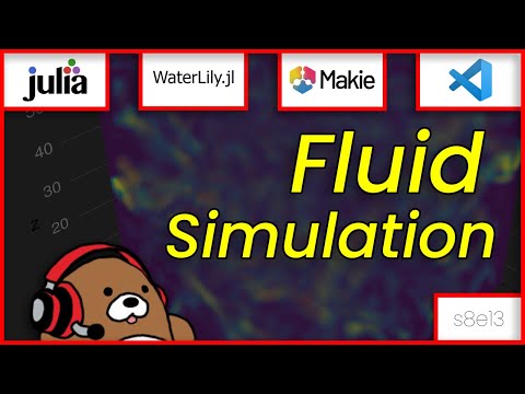 [08x13] Real-Time Fluid Dynamics Simulation in Julia using Waterlily.jl, GLMakie.jl and VS Code