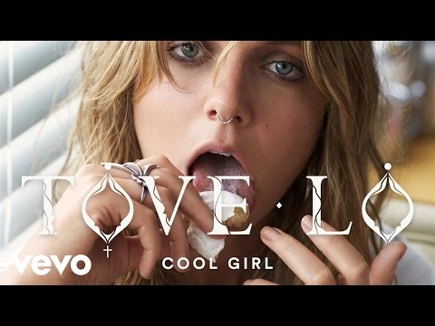 Tove Lo - Cool Girl [Audio]