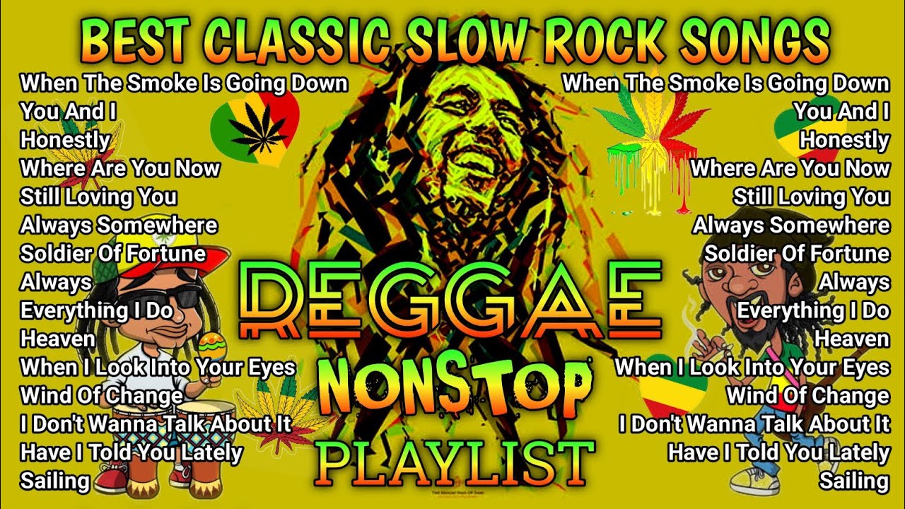 Top Classic Slow Rock Love Songs | Reggae Remix ๐ถ | Nonstop Playlist