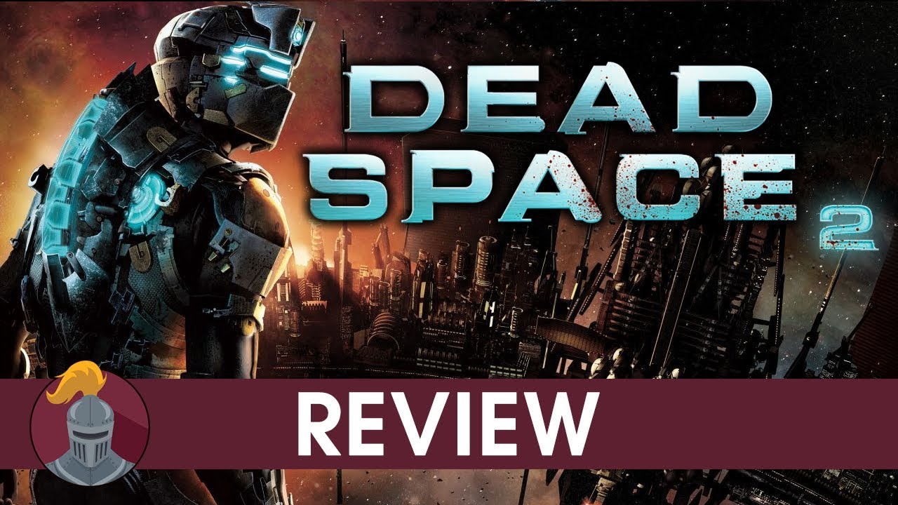 Dead Space 2 Review: Action and Horror in Space