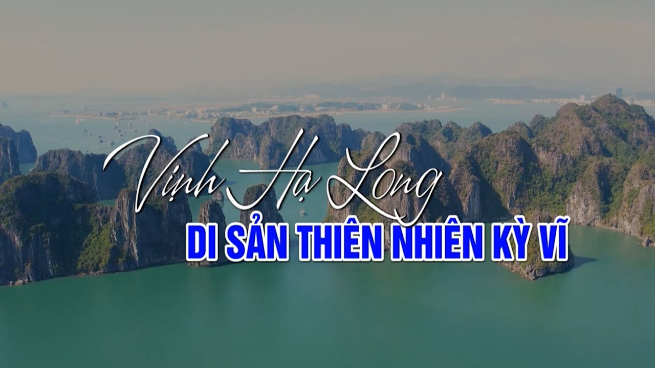 Khám Phá Vịnh Hạ Long - Di Sản Thiên Nhiên Thế Giới Kỳ Vĩ 🏞️