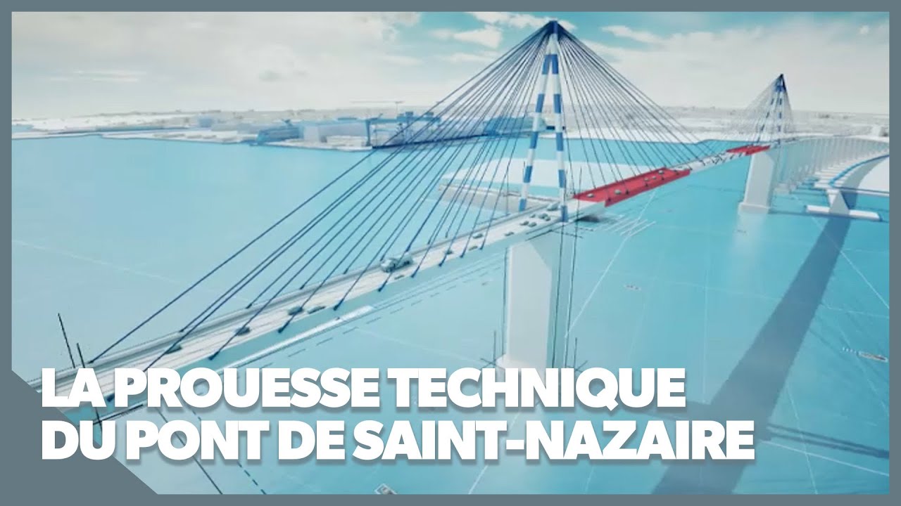 Pont de Saint-Nazaire : Une Construction Impressionnante