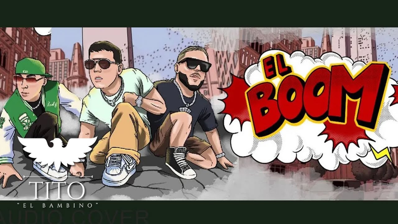 El Boom - Tito Bambino, Ñengo Flow & Gotay 🎶