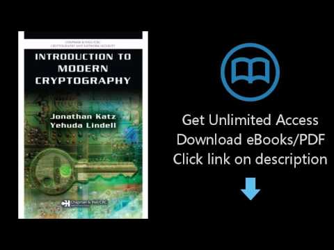 Introduction to Modern Cryptography: Principles and Protocols (Chapman & Hall/CRC Cryptography and N