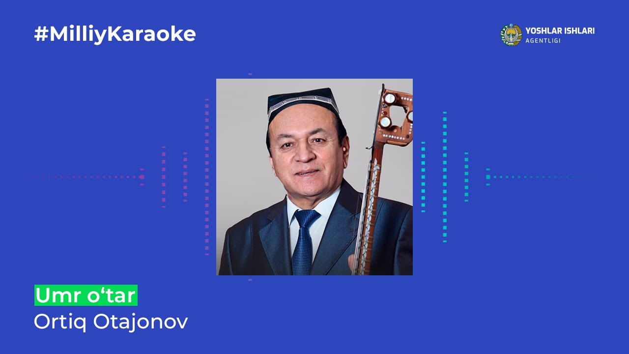 Ortiq Otajonov - Umr o‘tar | Milliy Karaoke