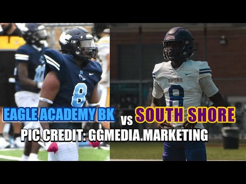 South Shore Vs Eagle Academy BK (10/26/24) |PSAL NYC FOOTBALL!|