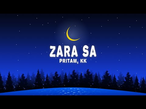 Zara Sa - Lofi Flip (Lyrics) - Pritam, KK, KSW