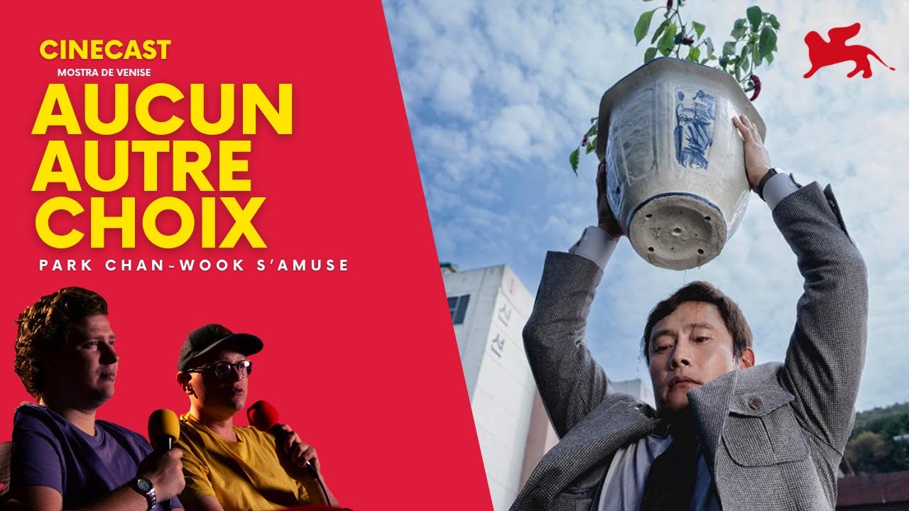 Aucun Autre Choix: Park Chan-wook à Venise 2025 🎬