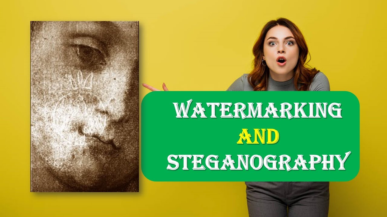 Understanding Watermarking & Steganography: Protect Your Digital Content π