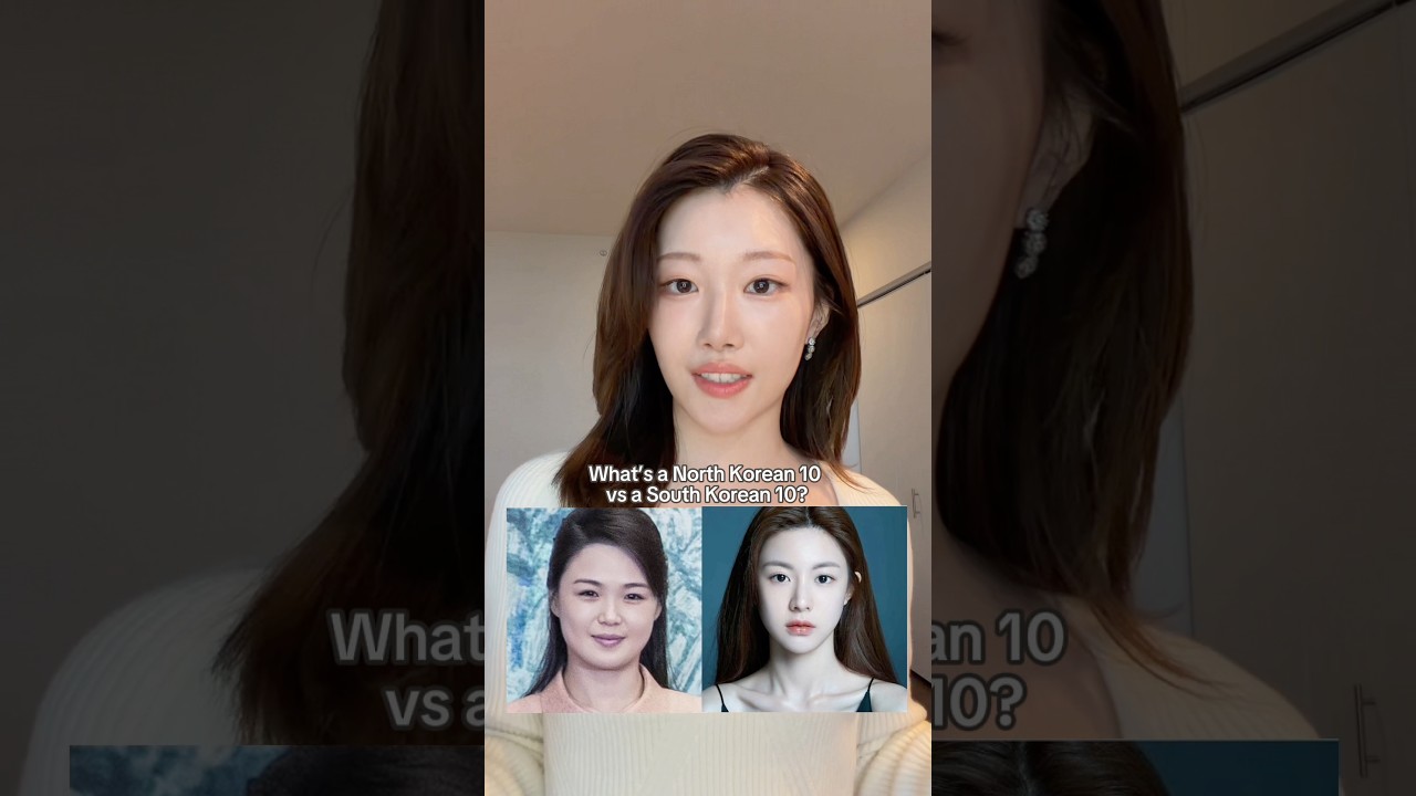 North Korean vs South Korean Beauty Standards: What Sets Them Apart? 🇰🇵🇰🇷