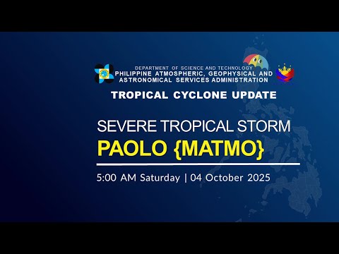 Press Briefing: Severe Tropical Storm "PAOLO" {MATMO} at 5:00 AM | October 04, 2025 - Saturday