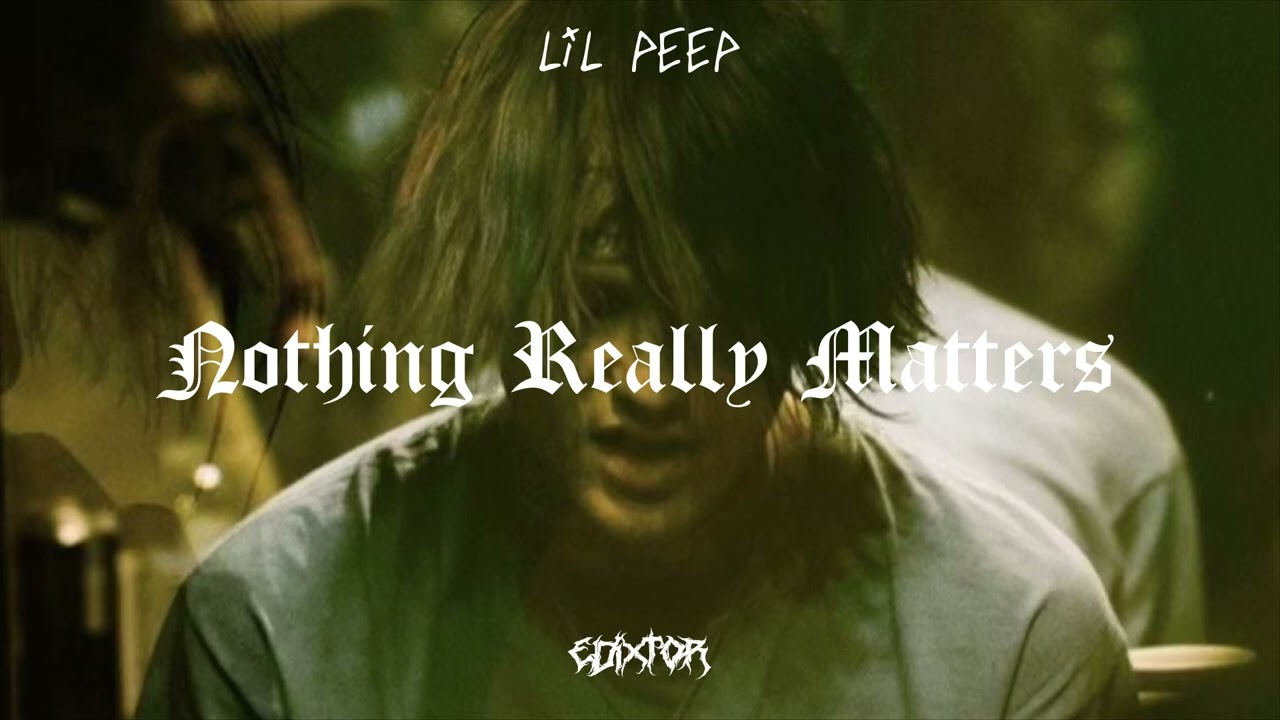 LiL PeeP - Nothing Really Matters 🎶 | Exclusive Type Beat & Lyrics