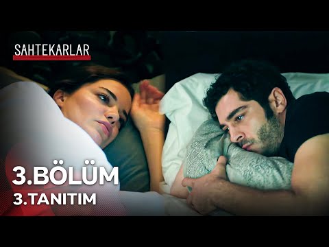 Sahtekarlar 3. Bölüm 3. Tanıtım - "Sana Güvenmiyorum..."