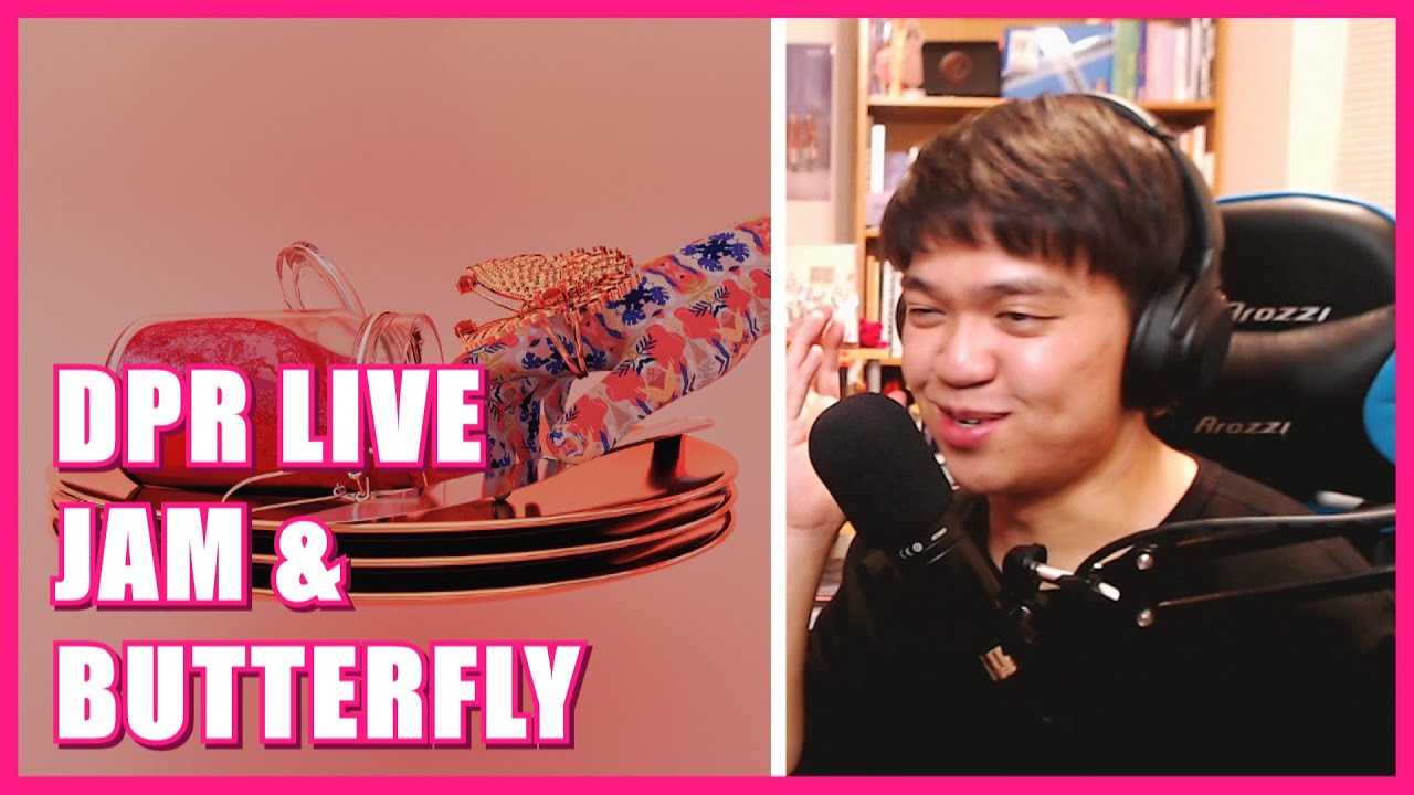 DPR LIVE - Jam & Butterfly ft. CRUSH, eaJ 🎶