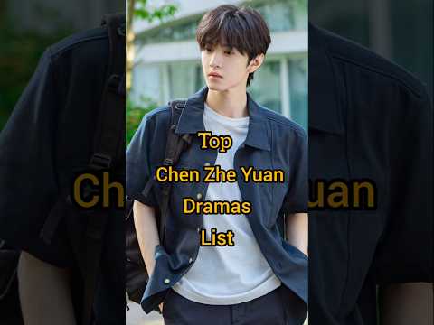 Best dramas of chen Zhe Yuan | Chen Zhe Yuan dramalist#chenzheyuan#thewhiteolivetree#hiddenlove