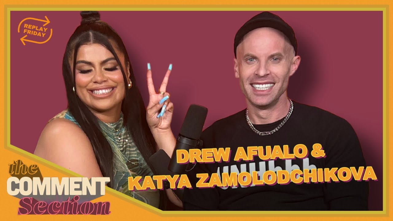 BLOODSHOT DIVAS Featuring Katya Zamolodchikova | Drew Afualo | THE COMMENT SECTION EP 62