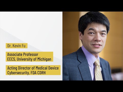 Sociotechnical Cybersecurity Lecture: Dr. Kevin Fu - May 13, 2021 | UMD iSchool
